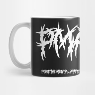 PMA Positive Mental Attitude Metal Hardcore Punk Mug